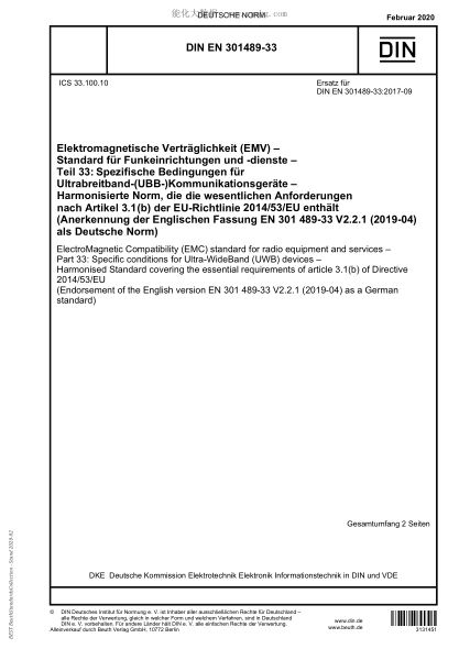 DIN EN 301489-33-2020 ElectroMagnetic Compatibility?(EMC) standard for radio equipment and services?– Part?33: Specific conditions for Ultra-WideBand?(UWB) devices?– Harmonised Standard covering the essential requirements of article 3.1(b) of Directive