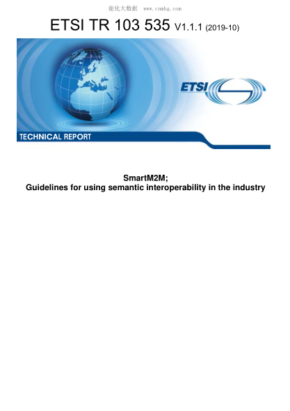 ETSI TR 103 535-2019  Smartm2M; Guidelines For Using Semantic Interoperability In The Industry