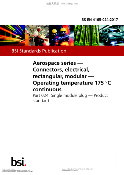BS EN 4165-024-2017 航空航天系列 矩形模块电连接器 持续工作温度为175℃ 第024部分:单模块插头 产品标准 Aerospace series. Connectors, electrical, rectangular, modular. Operating temperature 175 $0DC continuous. Single module plug. Product standard